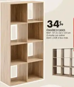 La Foir'Fouille ÉTAGÈRE 8 CASES offre