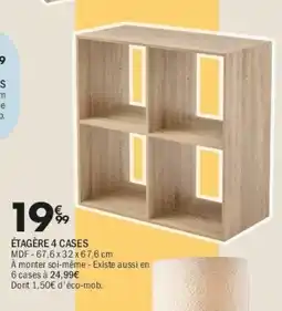 La Foir'Fouille ÉTAGÈRE 4 CASES offre