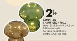 La Foir'Fouille CHAMPIGNON MALU LAMPE LED offre