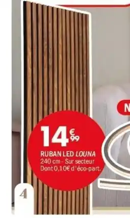La Foir'Fouille Ruban led louna offre