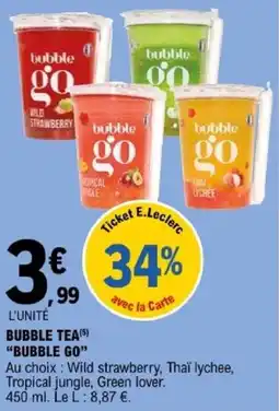 E.Leclerc bubble go BUBBLE TEA offre