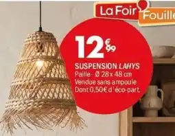 La Foir'Fouille Lahys suspension offre
