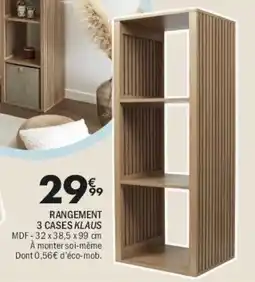 La Foir'Fouille KLAUS Rangement 3 cases offre
