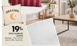 La Foir'Fouille Zephyr tapis fourrure offre