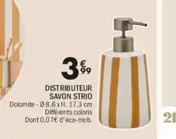 La Foir'Fouille Savon strio distributeur offre
