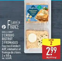 ALDI DAYLICIOUS® CROQUE-BISTROT offre