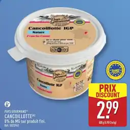 ALDI PAYS GOURMAND Cancoillotte IGP offre
