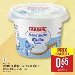 ALDI MILSANI CRÈME FRAÎCHE ÉPAISSE LÉGÈRE offre