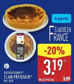 ALDI DESSERISSIMES FLAN PÂTISSIER offre