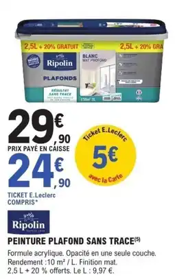 E.Leclerc Brico Ripolin PEINTURE PLAFOND SANS TRACE offre