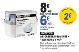 E.Leclerc Brico FOXTER Absorbeur d'humidité offre