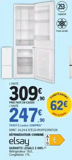 E.Leclerc elsay Réfrigérateur combiné offre