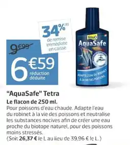 Jardiland Tetra AquaSafe offre