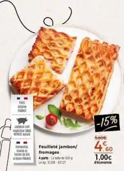 Thiriet Feuilleté jambon/fromages offre