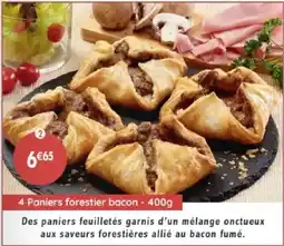 Maximo 4 Paniers forestier bacon offre