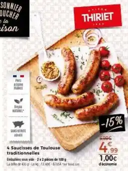 Thiriet THIRIET 4 Saucisses de Toulouse traditionnelles offre