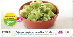 Maximo La Cueillette du Jardinier Poireaux coupés en rondelles offre