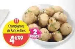 Maximo Champignons de Paris entiers offre