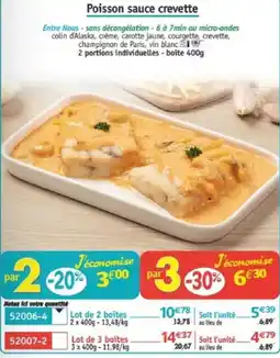 Maximo Entre Nous Poisson sauce crevette offre