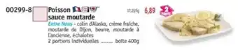 Maximo Entre Nous Poisson sauce moutarde offre