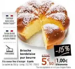 Thiriet Brioche bordelaise pur beurre offre