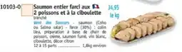 Maximo Saumon entier farci aux 2 poissons et a la ciboulette offre