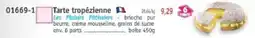 Maximo Tarte tropézienne offre