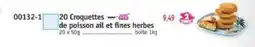 Maximo 2 Croquettes de poissons ail et fins herbes offre