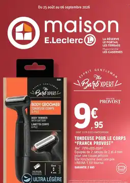 E.Leclerc The Barb'xpert Tondeuse corps offre