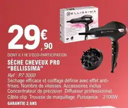 E.Leclerc BELLISSIMA SÈCHE CHEVEUX PRO offre