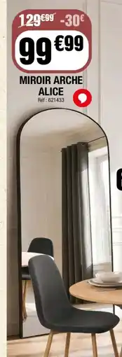 La Foir'Fouille Alice miroir arche offre