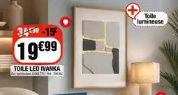 La Foir'Fouille Toile led ivanka offre
