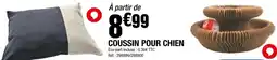 La Foir'Fouille COUSSIN POUR CHIEN offre
