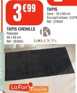 La Foir'Fouille Tapis Chenille offre