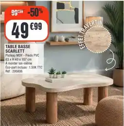 La Foir'Fouille SCARLETT TABLE BASSE offre