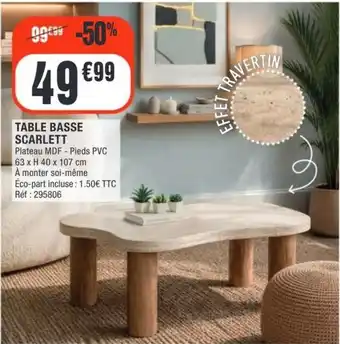 La Foir'Fouille SCARLETT TABLE BASSE offre