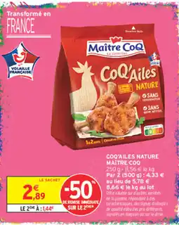 Intermarché Contact Maître CoQ CoQ'Ailes Nature offre