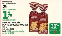 Auchan Auchan Brioches tranchées pépites chocolat offre
