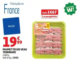 Auchan Tendriade Paupiettes de veau offre