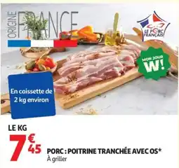 Auchan LE PORC FRANÇAIS POITRINE TRANCHÉE AVEC OS* offre
