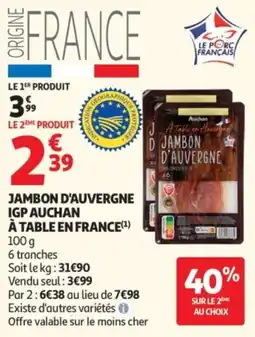 Auchan Auchan Jambon d'Auvergne offre