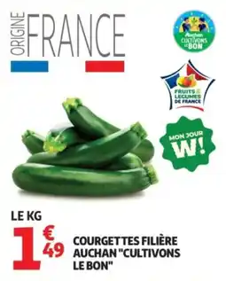 Auchan AUCHAN "CULTIVONS LE BON" COURGETTES FILIÈRE offre