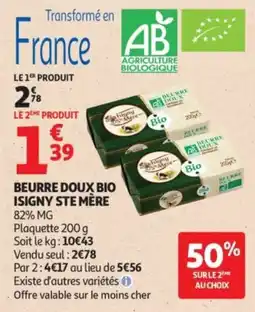 Auchan ISIGNY STE MÈRE BEURRE DOUX BIO offre