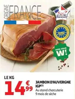 Auchan Jambon d'Auvergne IGP offre