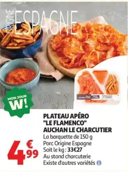 Auchan AUCHAN LE CHARCUTIER PLATEAU APÉRO "LE FLAMENCO" offre