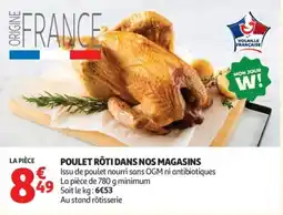 Auchan Poulet rôti dans nos magasins offre