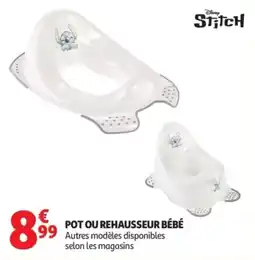 Auchan Stitch POT OU REHAUSSEUR BÉBÉ offre