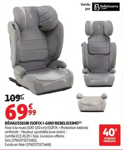 Auchan Bebelissimo Réhausseur ISOFIX i-Giro offre