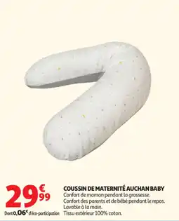 Auchan AUCHAN BABY COUSSIN DE MATERNITÉ offre