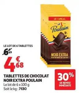 Auchan Poulain TABLETTES DE CHOCOLAT NOIR EXTRA offre